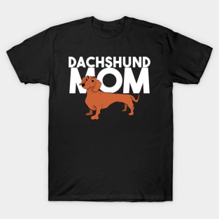 dachshund mom T-Shirt